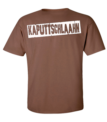 Kaputtschlaahn - T-Shirt
